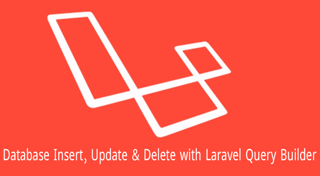 বাংলায় PHP LARAVEL FRAMEWORK পর্ব-১৪:Insert, Update and Delete with Laravel Query Builder